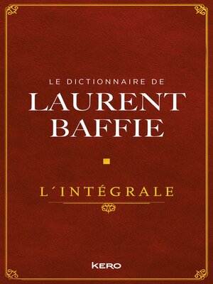cover image of Le Dictionnaire L'intégrale
